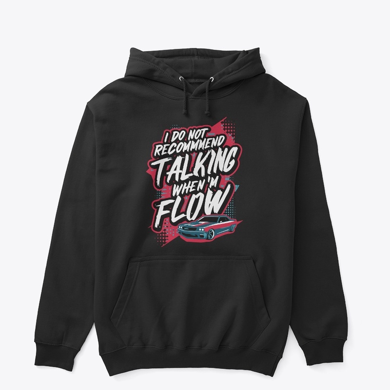 I do not recommend talking when i flow