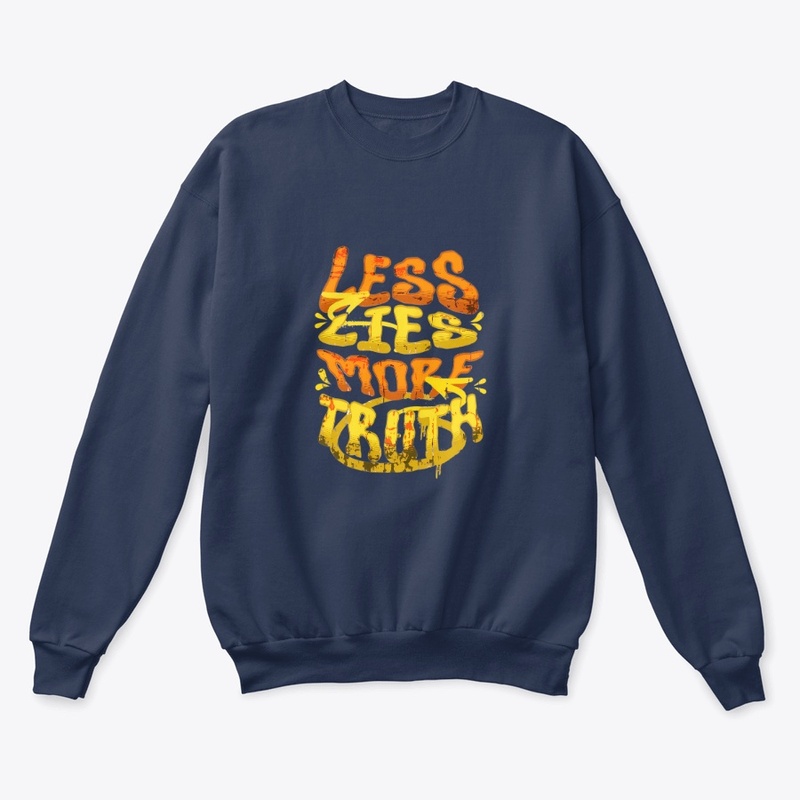 Less Lies More Truth desgne