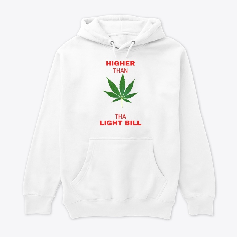 Higher Than Tha Light Bill Novelty