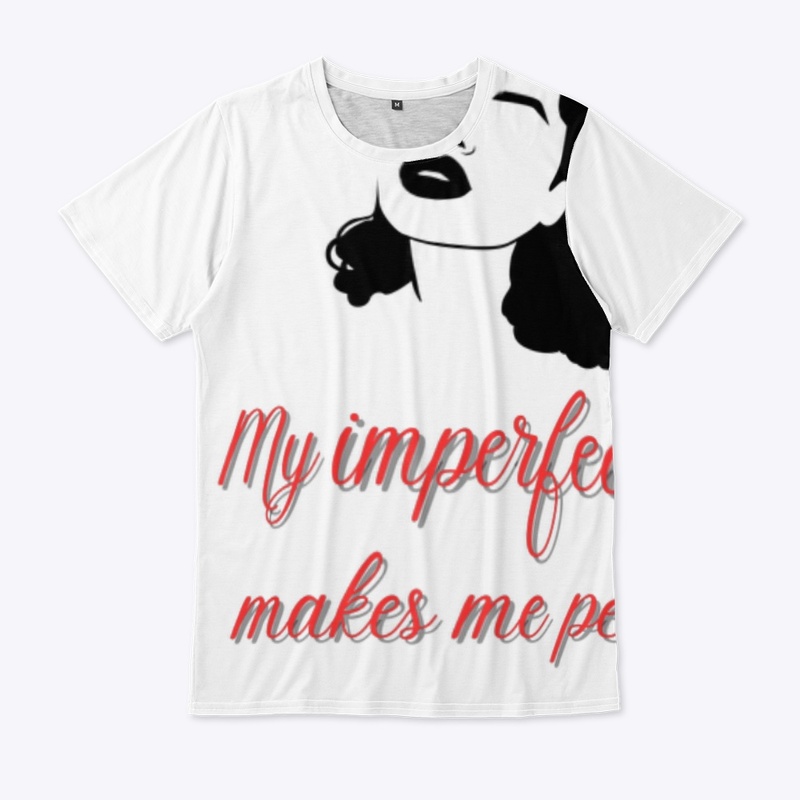 Imperfection makes us perfect