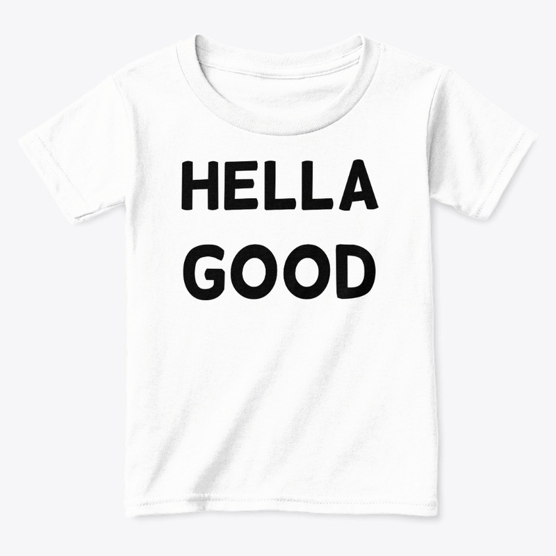 Hella Good