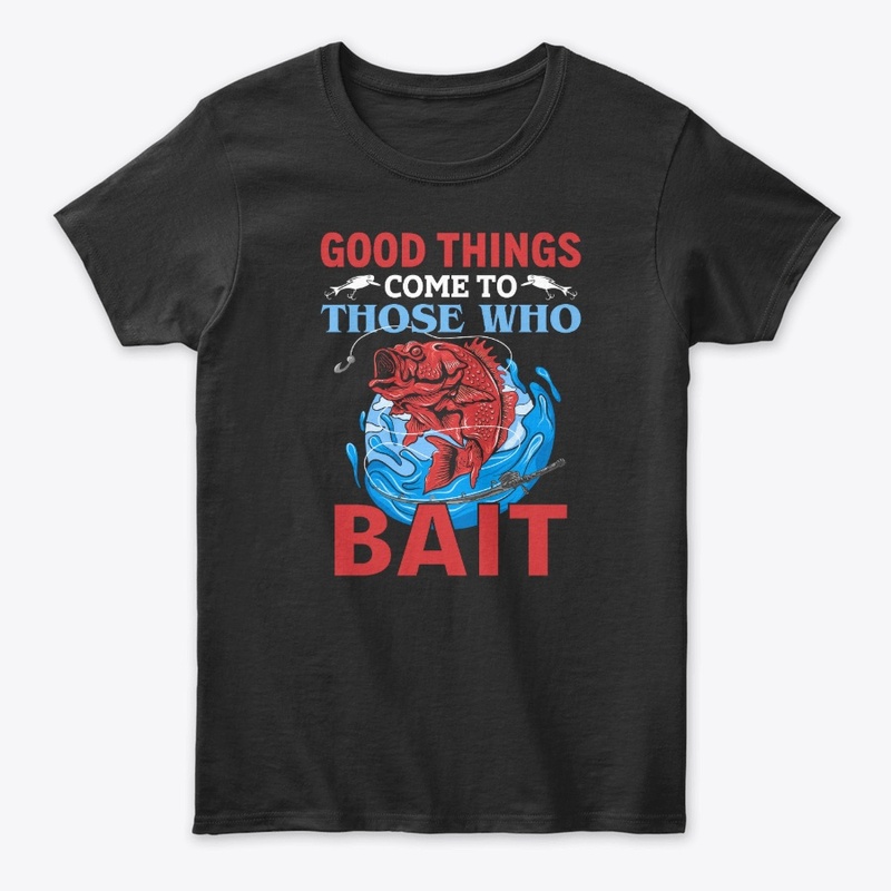 Good Things Come to Those Who Bait