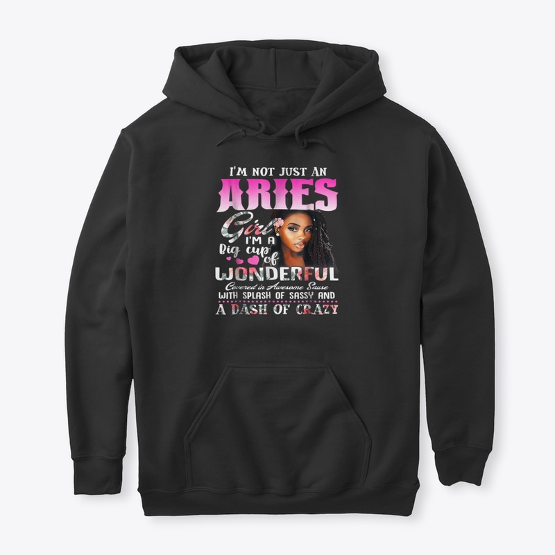 Im Not Just A Aries Girl Tshirt 2