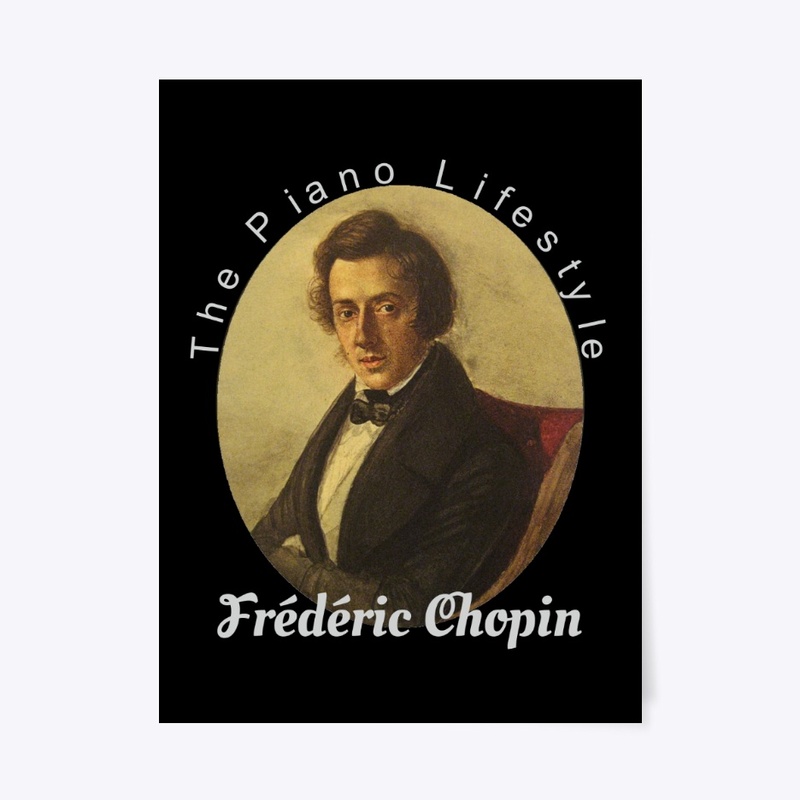 Frédéric Chopin - The Piano Lifestyle