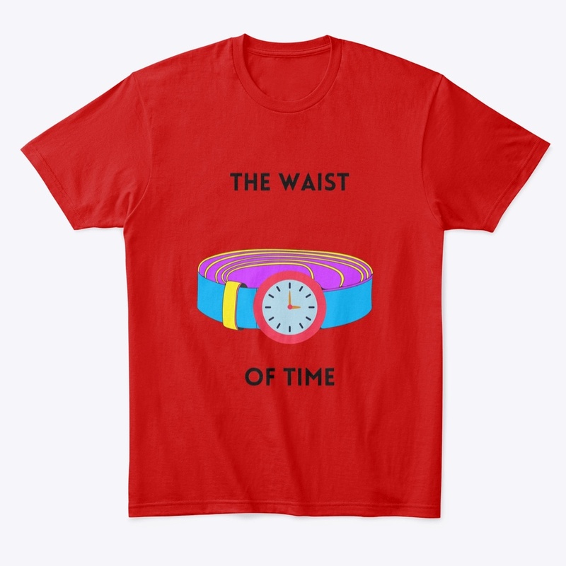 Waist of Time