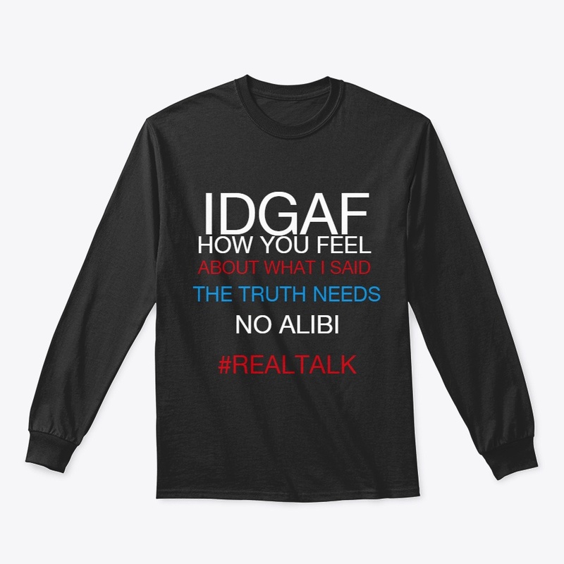 BLACK/ IDGAF 2 #REALTALK
