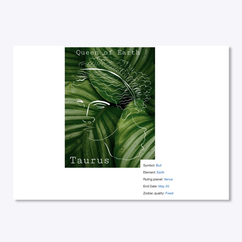 Queen of Earth- Taurus
