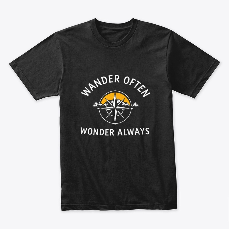Wander Often Wonder Always