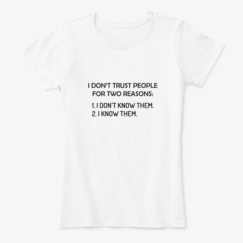 I Don't Trust People 