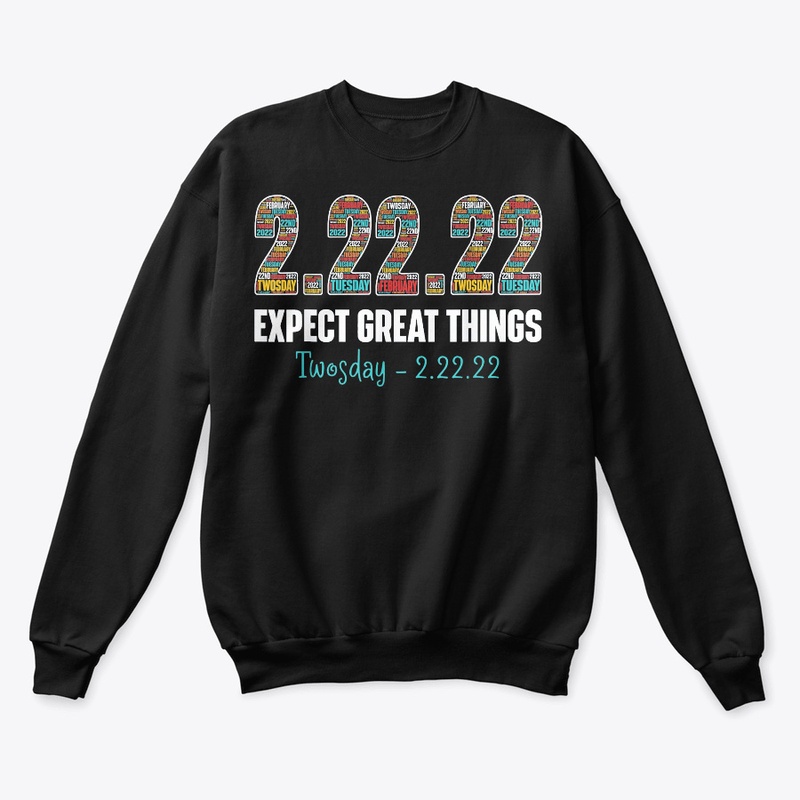 Expect Great Things Twosday