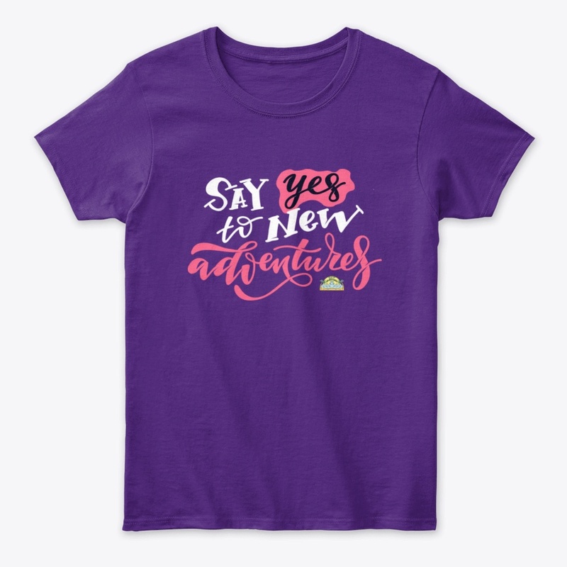 Say Yes To New Adventures