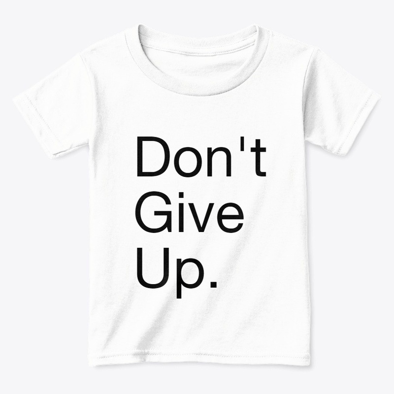 Don't give up