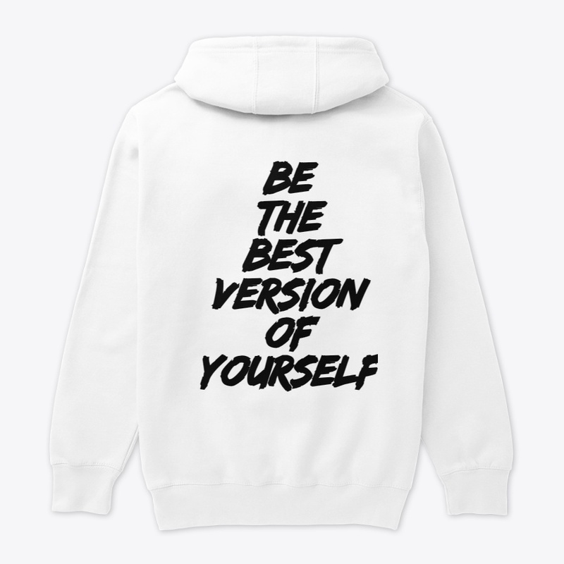 be the best version of yourself