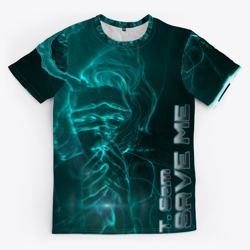 "Save Me" T. Shirt - Blue Version