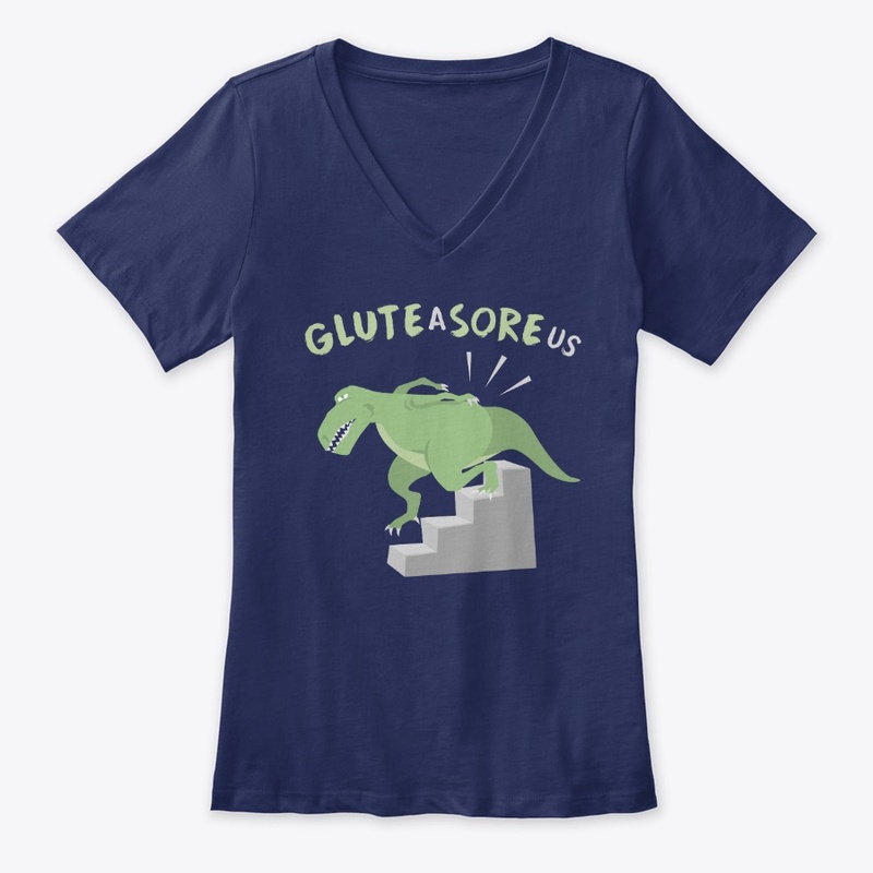 Glute-a-SORE-us Color T-Shirt