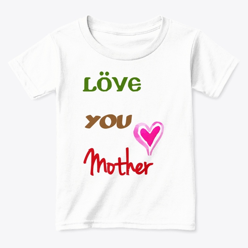 Love You Mother