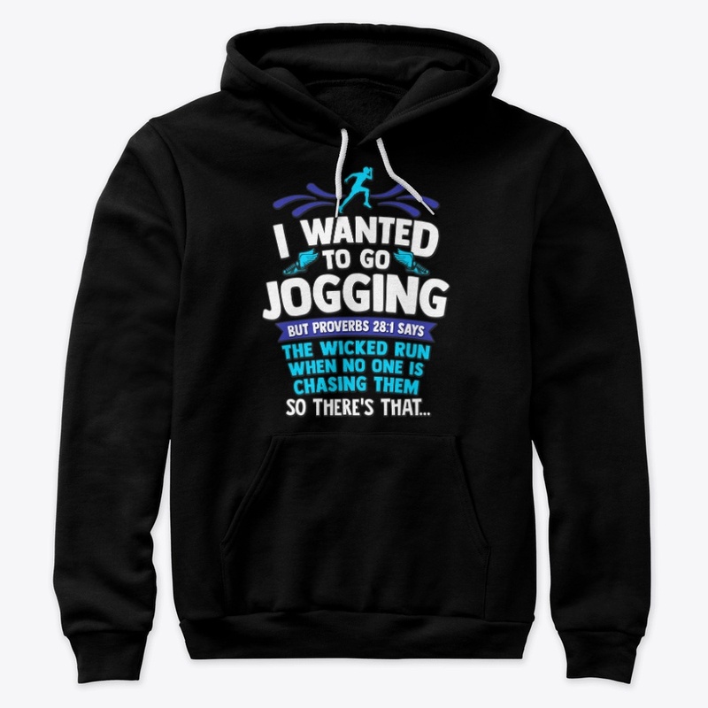 Christian Running Gift, Go Jogging But