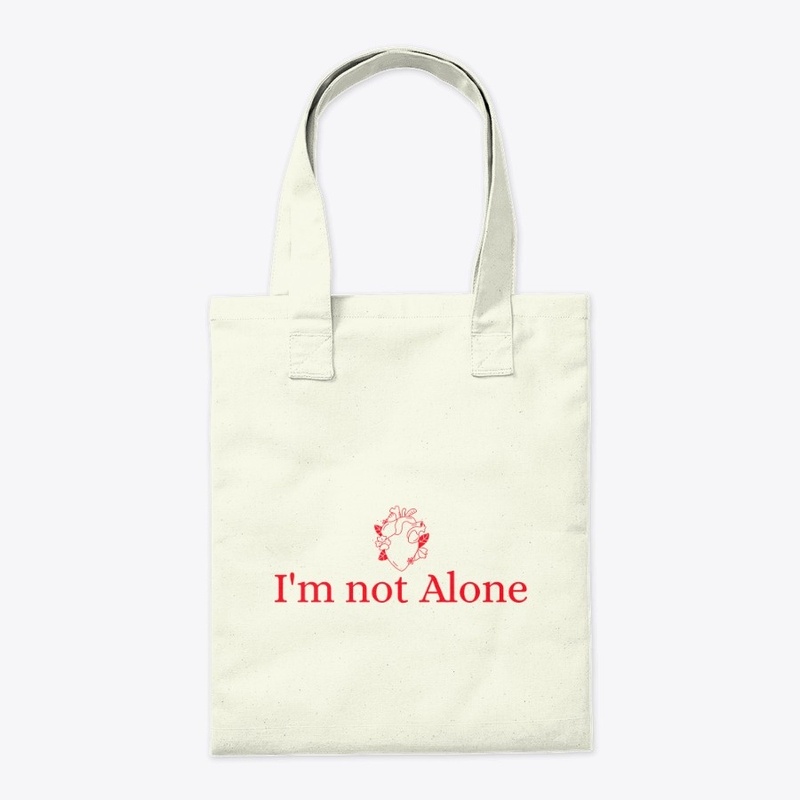 I'm Not Alone