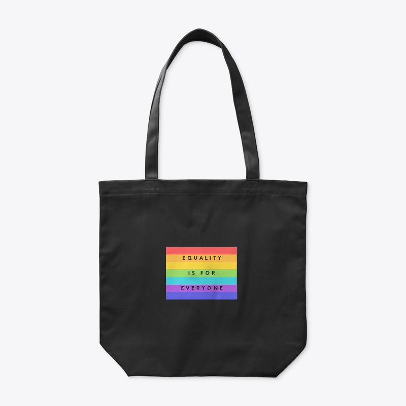 Equality is for Everyone