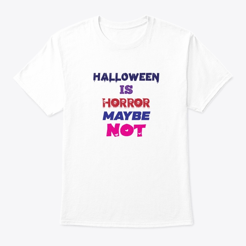 Halloween is horror maybe not