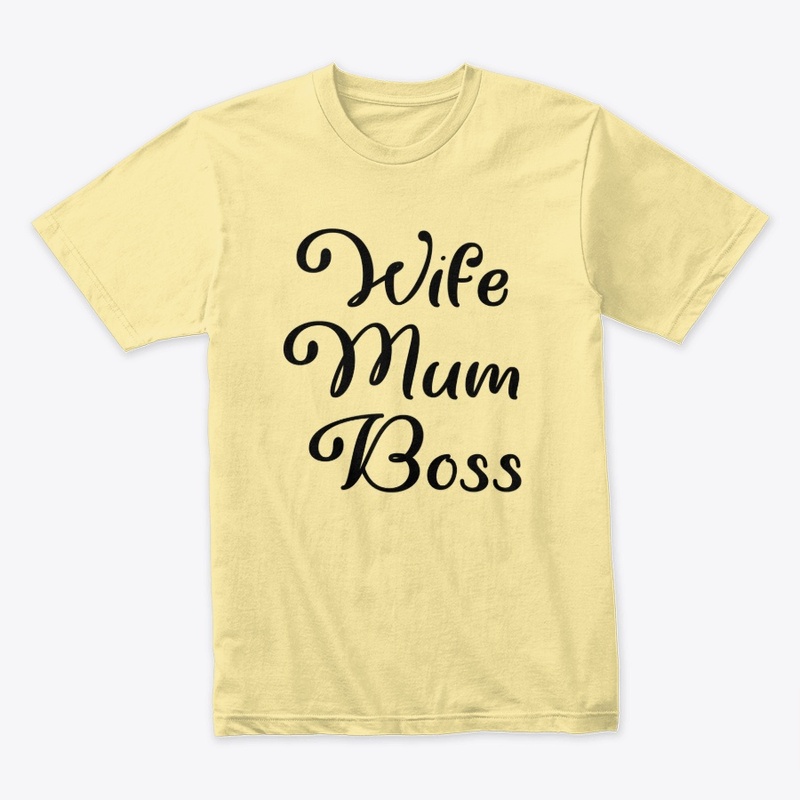 Wife Mom Boss shirt