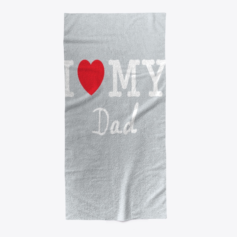 I Love My Dad