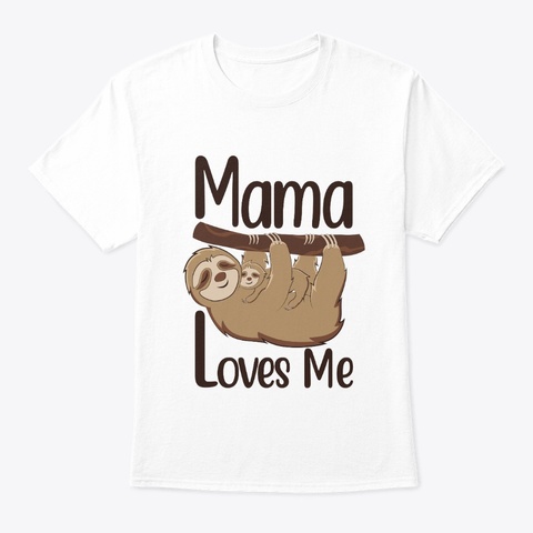 Mama Sloth White T-Shirt Front