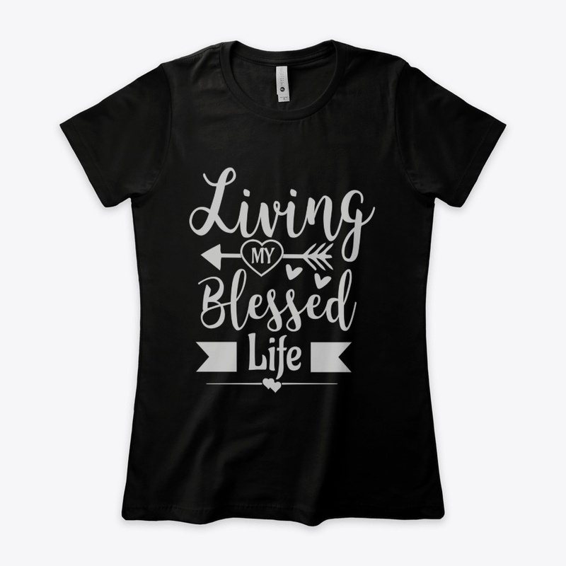 Living My Blessed Life