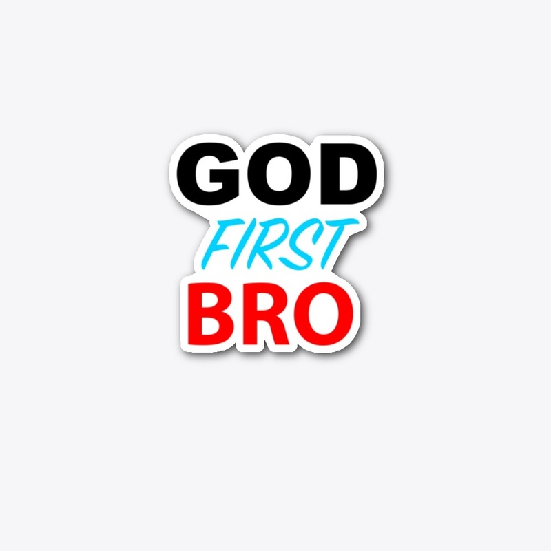 God First Bro