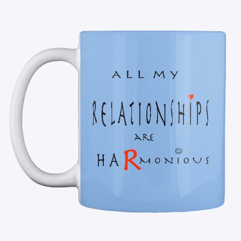  All my relationships..