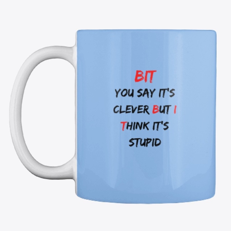 But I Think Coffee Cup