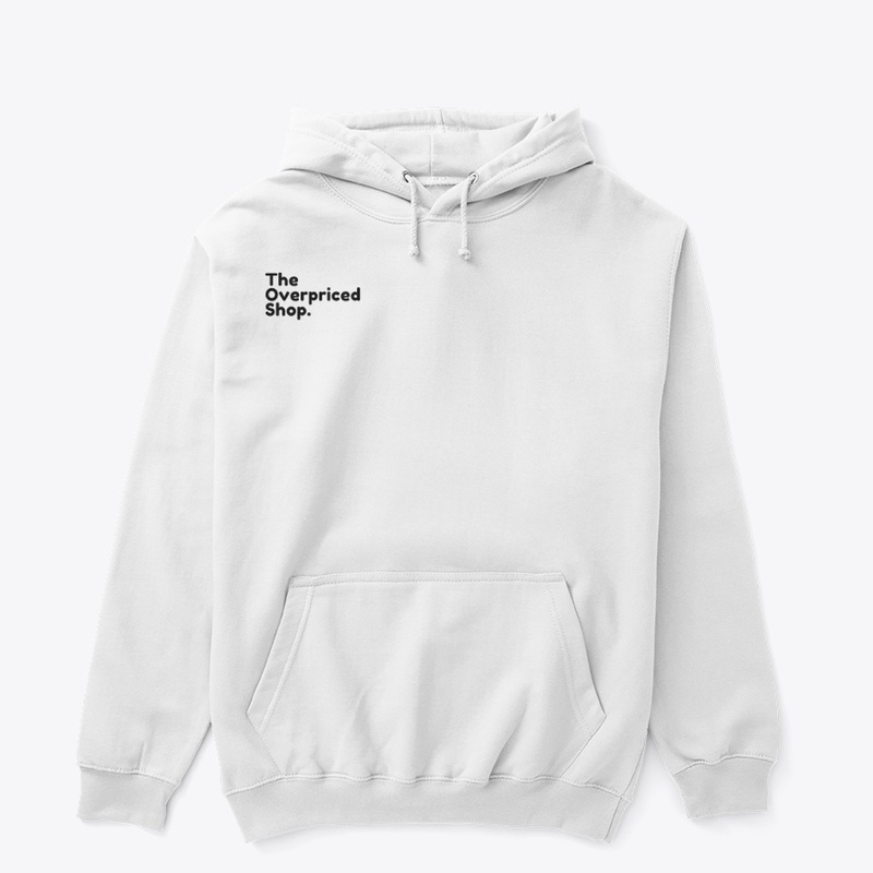 The Overpriced Hoodie