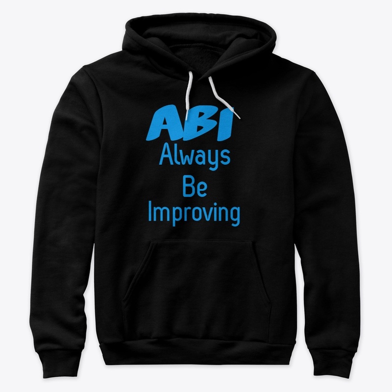 Always Be Improving