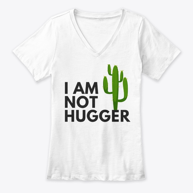 I AM NOT HUGGER CACTUS