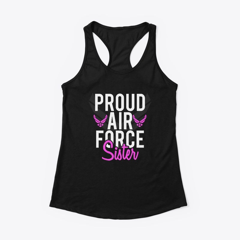 Proud Air Force Sister