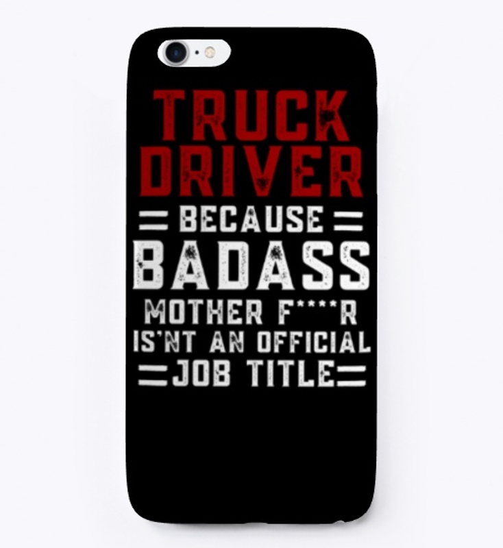 Badass Truck Driver Back