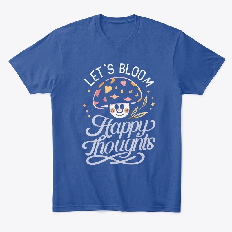 Let's Bloom Happy Thoughts Tee
