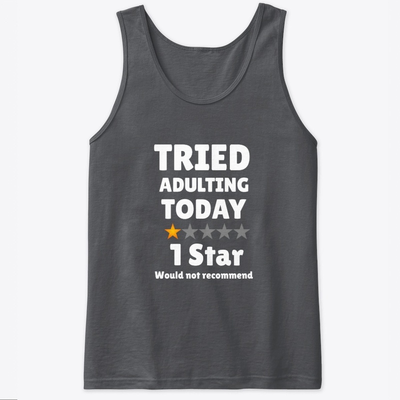 Tried Adulting