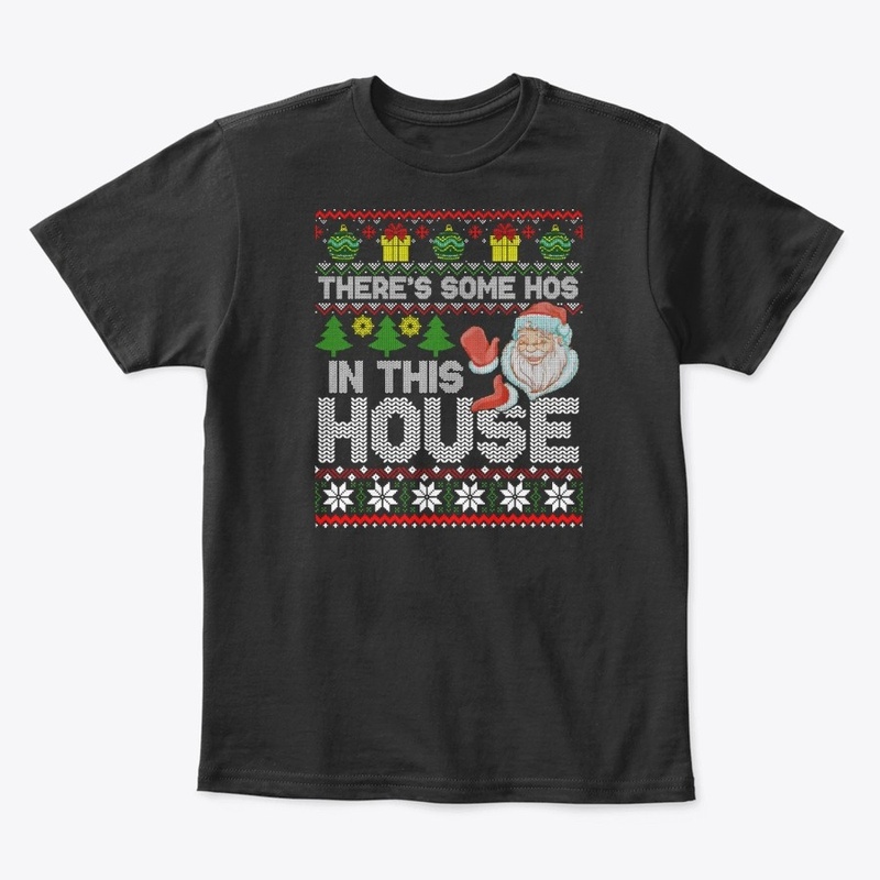 Santa There’S Some Hos In This House Ugl