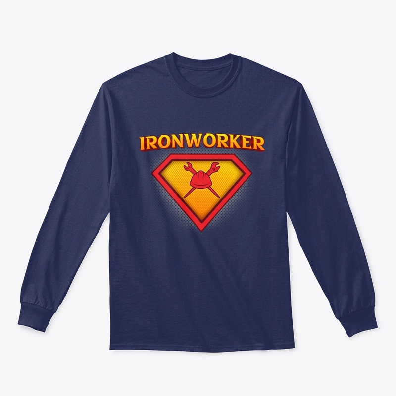 Cool Superhero Ironworker Life