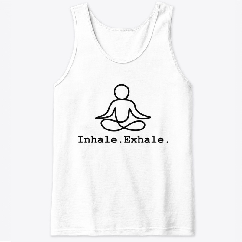 Inhale. Exhale.