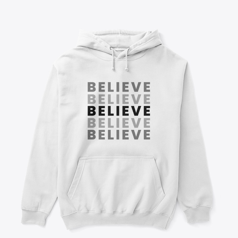 Beleive in dreams .WearBold