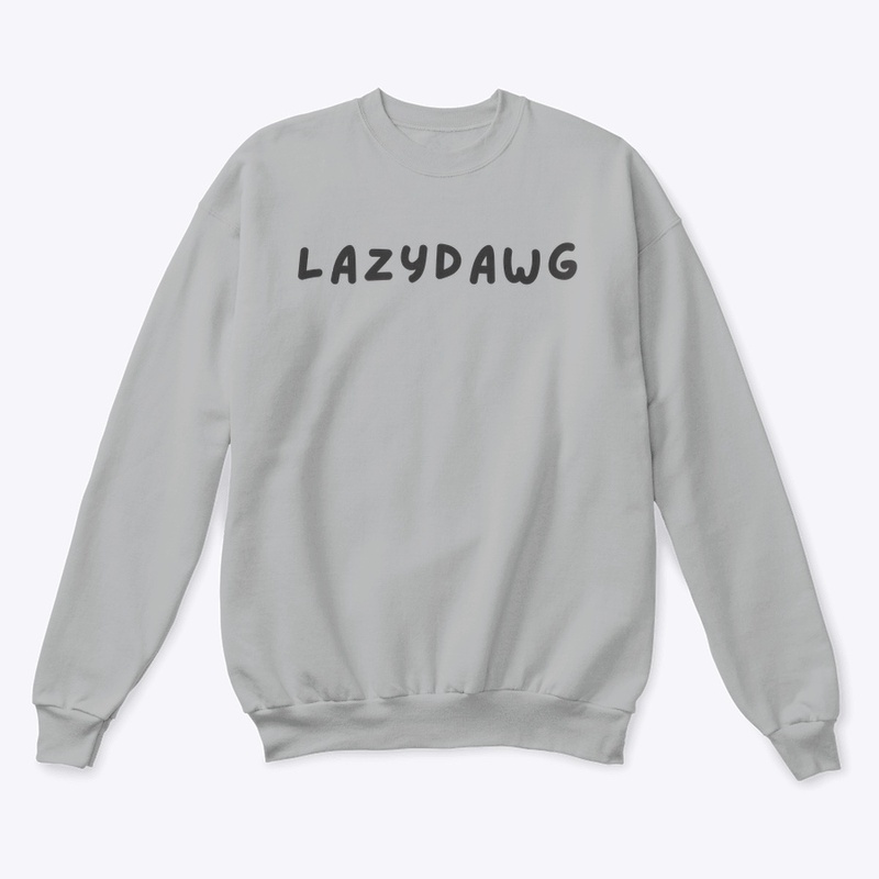 LazyDawg Crewneck