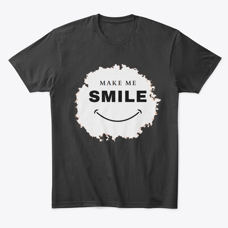 MAKE ME SMILE Comfort Tee