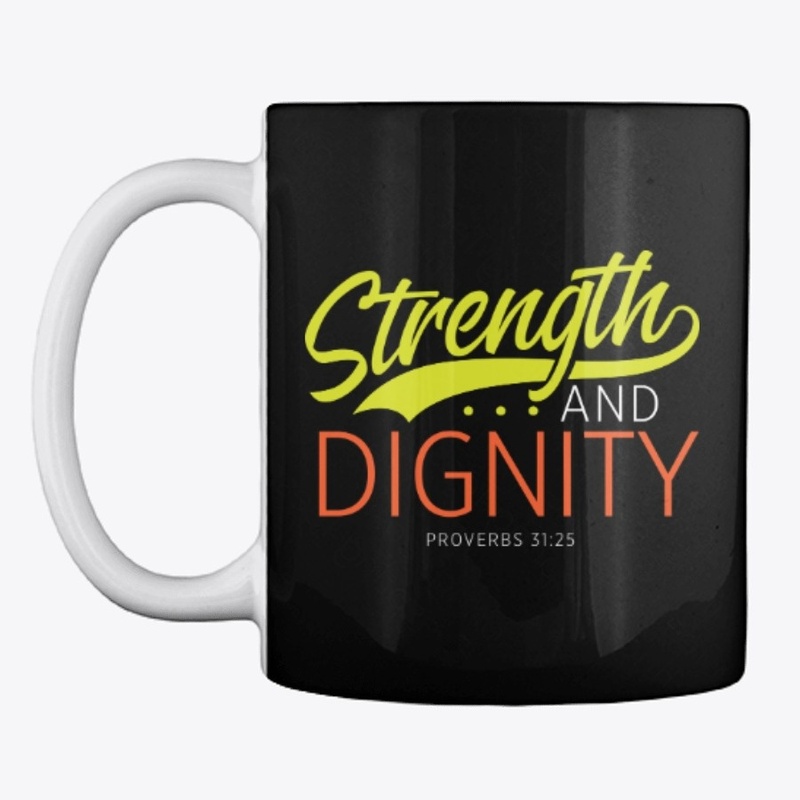 Strength And Dignity Proverbs