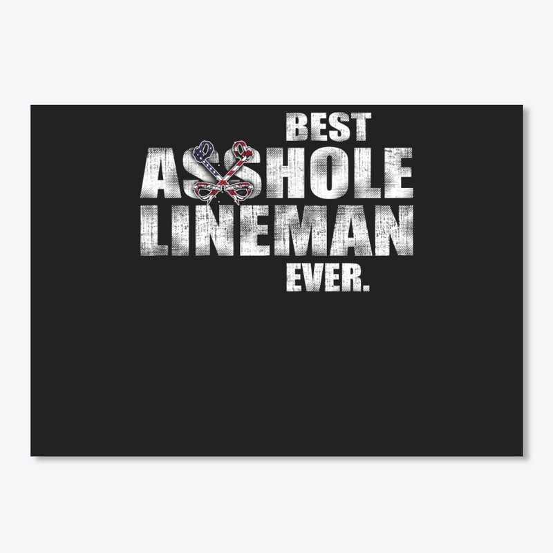 BEST ASSHOLE LINEMAN