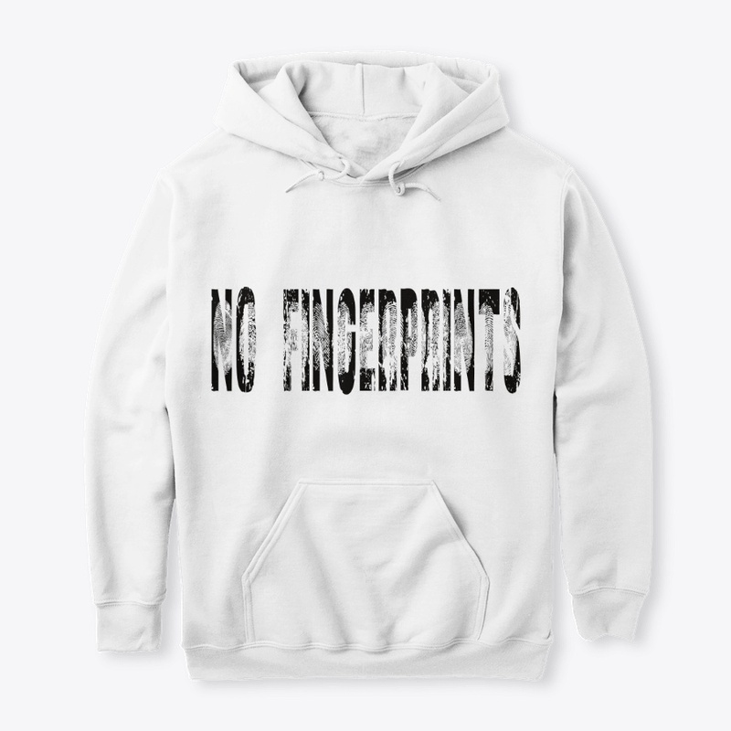 No Fingerprints Pullover Hoodie