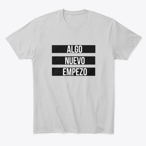 Algo Nuevo Empezo  Light Heather Grey  Camiseta Front