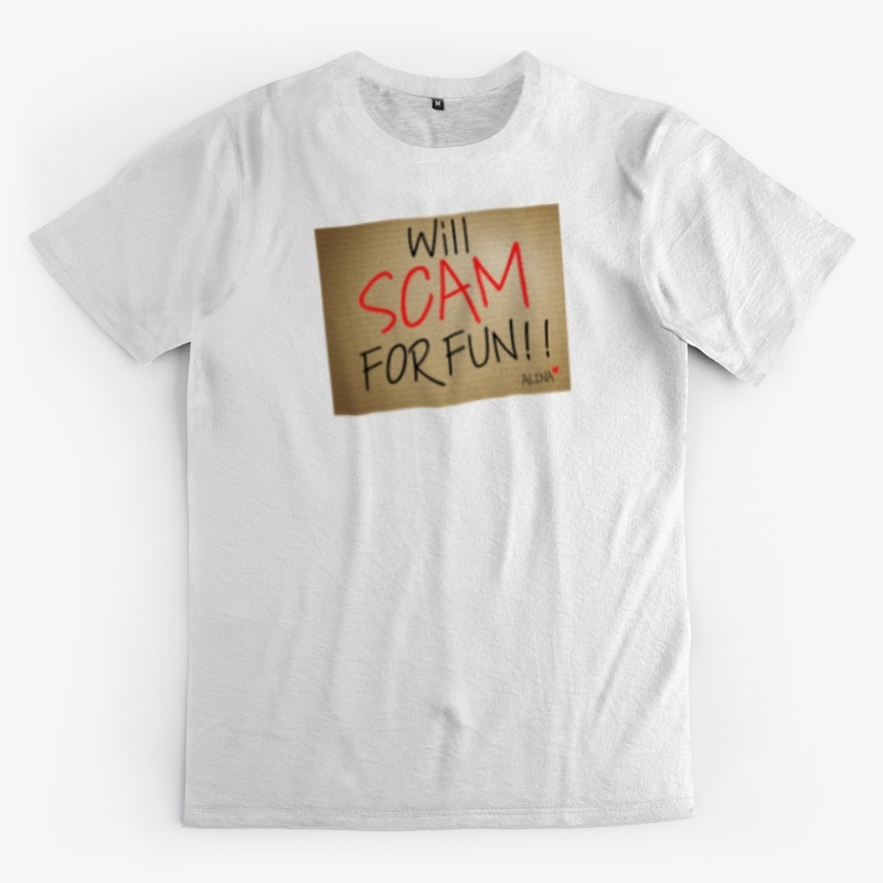 Will Scam For Fun