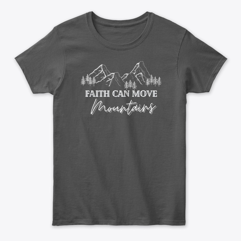 Faith Can Move Mountains
